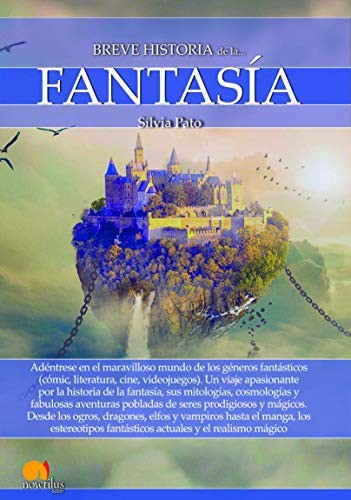BREVE HISTORIA DE LA FANTASÍA [Paperback] Silva Pato