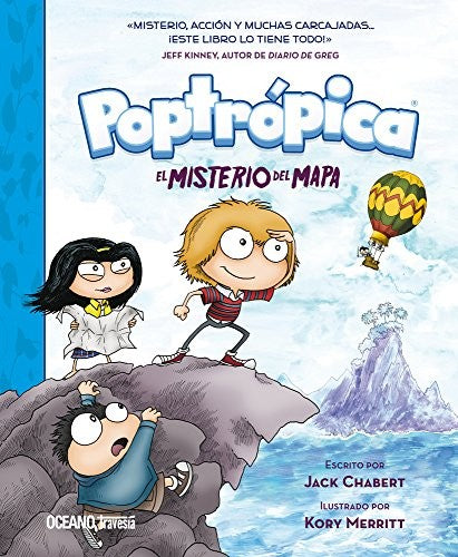 Poptrópica 1. El misterio del mapa [Paperback] Merritt, Kory|Chabert, Jack and Merritt, Kory