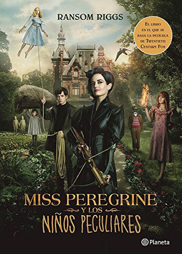 Miss Peregrine y los niños peculiares [Paperback] RANSOM RIGGS and Gallart, Gemma
