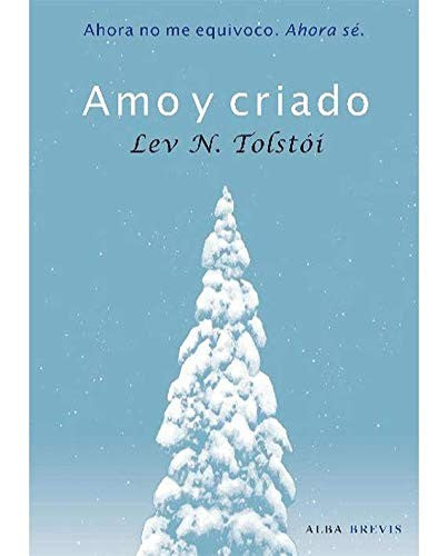 Amo y criado [Paperback] Tolstoï, Lev Nikolaevich