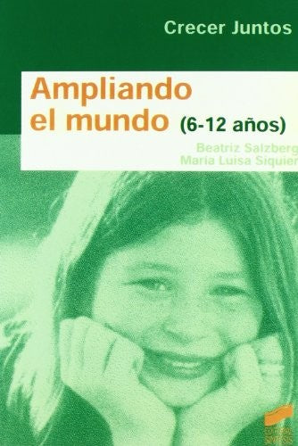 AMPLIANDO EL MUNDO. 6-12 AÑOS