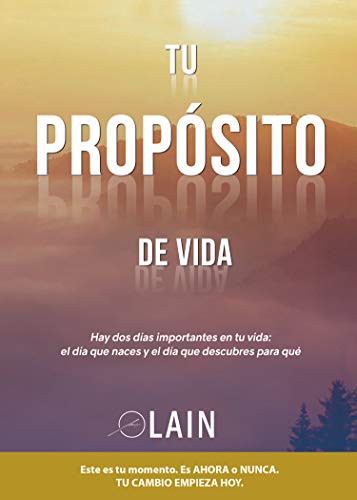 Tu propósito de vida. Volumen 3 [Paperback] García Calvo, Laín