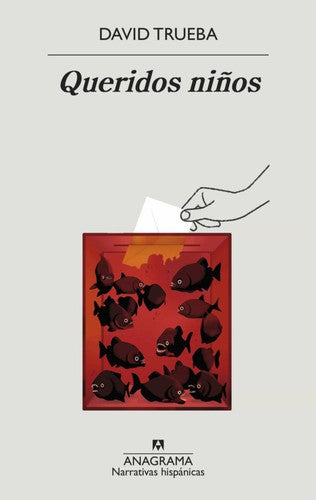 Queridos niños [Paperback] Trueba, David