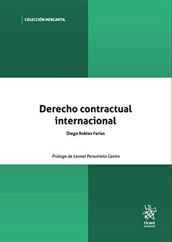 Derecho Contractual Internacional [Paperback] Diego Robles Farías