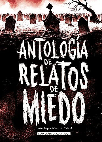 Antología de Relatos de Miedo [Hardcover] Vva and Cabrol, Sebastian