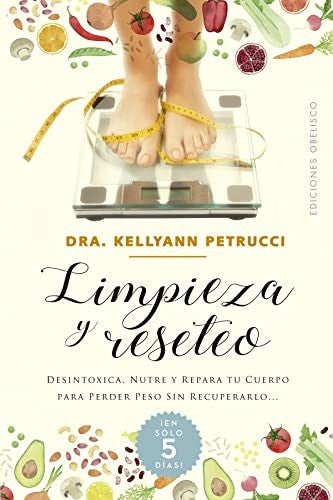 Limpieza y reseteo [Paperback] Petrucci, Kellyann