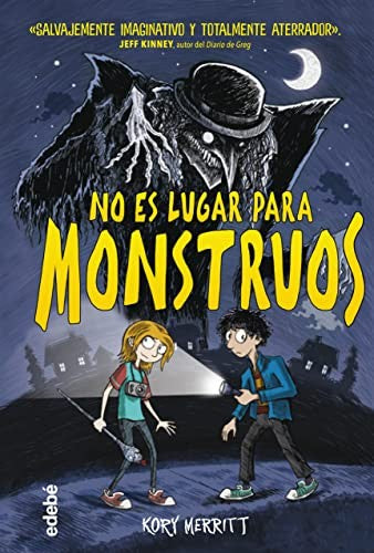 1. NO ES LUGAR PARA MONSTRUOS [Hardcover] Merritt, Kory