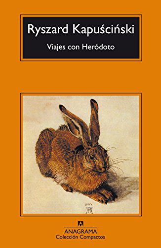 Viajes con Heródoto [Mass Market Paperback] Kapuscinski, Ryszard