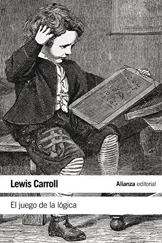 El juego de la lógica y otros escritos [Paperback] Carroll, Lewis