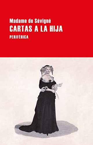 Cartas a la hija [Paperback] Sévigné, Madame de