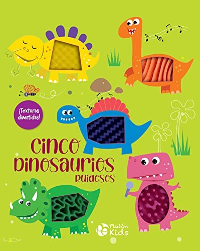 Cinco Dinosaurios Ruidosos [Hardcover]