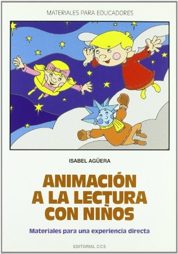 Animacion a la lectura con niños [Paperback] Agüera Espejo-Saavedra, Isabel