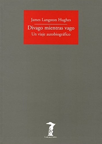 Divago Mientras Vago Langston Huges, James