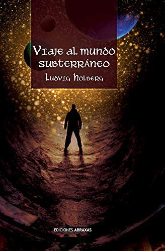 Viaje Al Mundo Subterráneo [Paperback] Holberg, Ludvig