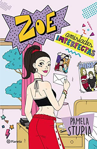 Zoe. Amistades imperfectas [Paperback] Stupia, Pamela