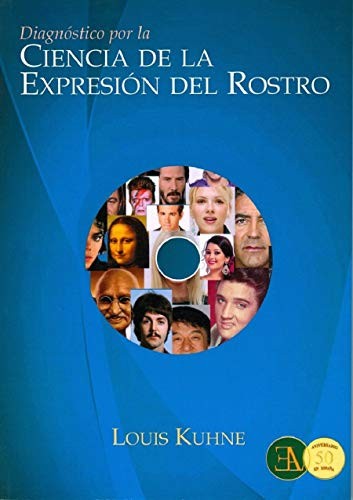 Diagnóstico por la ciencia de la expresión del rostro [Paperback] Louis Kuhne