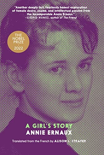 A Girl's Story [Paperback] Ernaux, Annie and Strayer, Alison L.