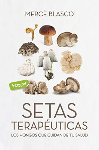 Setas terapéuticas Blasco Gimeno, Mercedes