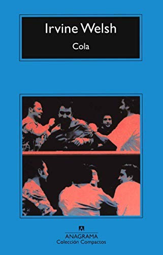 Cola (Cm) [Paperback] Welsh, Irvine