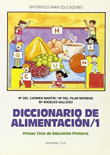 Diccionario de alimentación. Vol. 1 [Paperback] Martin, Ma. Del Carmen