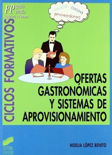 OFERTAS GASTRONOMICAS Y SISTEMAS DE APROVICIONAMIENTO