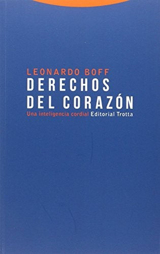 Derechos del corazón [Paperback] Boff,Leonardo