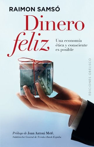 Dinero Feliz [Paperback] Raimon Samso