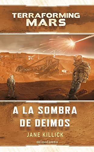 A la sombra de Deimos [Paperback] Jane Killick