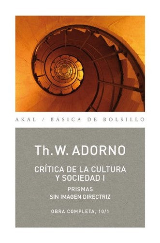 Critica De La Cultura Y Sociedad I. Vol I / Obra Completa / Theodor W. Adorno / Tomo 9 [Paperback]