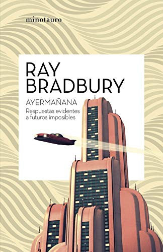 Ayermañana [Paperback] Ray Bradbury