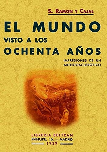 El Mundo Visto a los Ochenta Anos (ed. Facsimil) [Paperback] Editorial Maxtor Librería