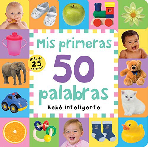 Bebé inteligente. Mis primeras 50 palabras (con solapas) [Hardcover] Friggens, Nicola; Munday, Natalie and Oliver, Amy