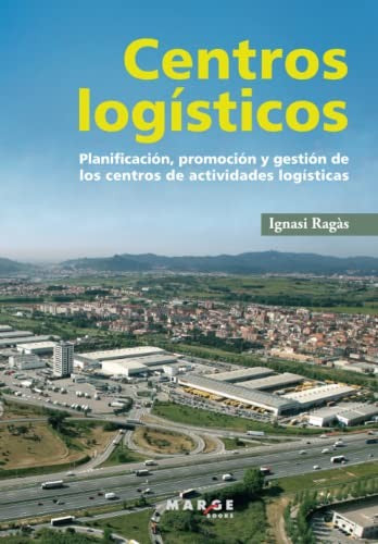 Centros logísticos [Paperback] Ragàs, Ignasi