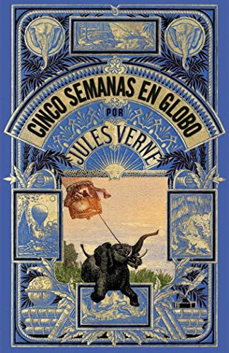 CINCO SEMANAS EN GLOBO [Spiral-bound] VERNE JULIO