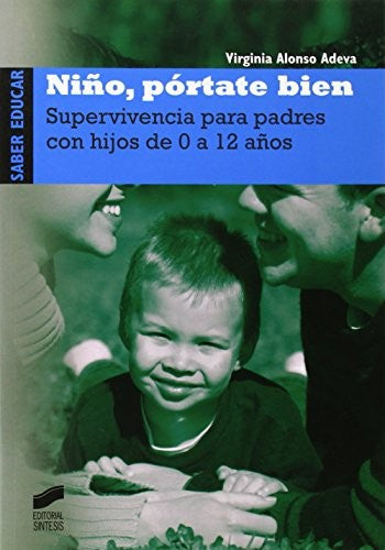 Niño, pórtate bien [Paperback] Alonso Adeva, Virginia