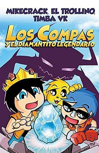 Los compas y el diamantito legendario [Paperback] Timba VK