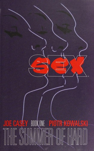 Sex / Book one. Summer of Hard