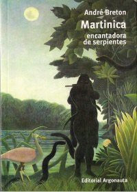 MARTINICA, ENCANTADORA DE SERPIENTES (Spanish Edition)