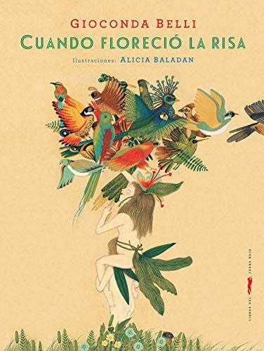 Cuando floreció la risa [Hardcover] Belli, Gioconda
