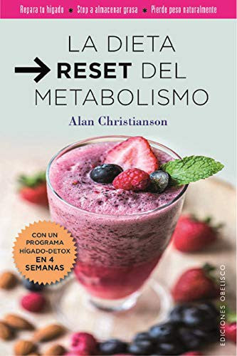 Dieta Reset del Metabolismo, La [Paperback] Alan Christianson
