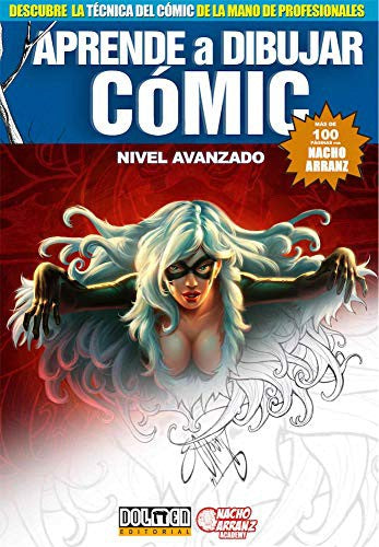 Aprende a dibujar cómic. Nivel avanzado [Paperback] Arranz, Nacho