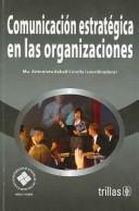 Comunicación Estratégica En Las Organizaciones / Strategic Communication In Organizations [Paperback] Sanchez Bernuy, Isabel