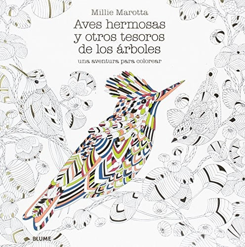 Aves hermosas y otros tesoros de los árboles [Paperback] Marotta, Millie
