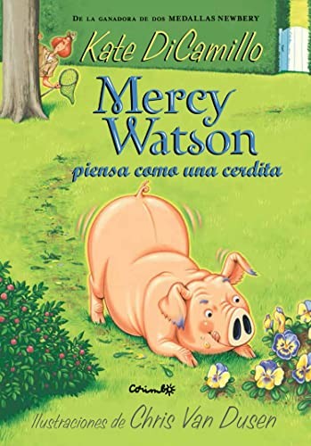 Mercy Watson piensa como una cerdita [Paperback] DiCamillo, Kate and Dusen, Chris van