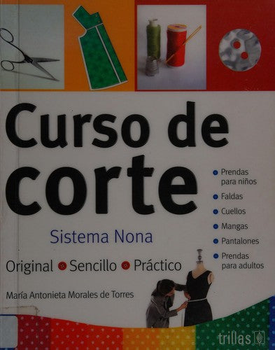 Curso De Corte Sistema Nona [Paperback] Maria Anton Morales De Torres and TRILLAS, EDITORIAL