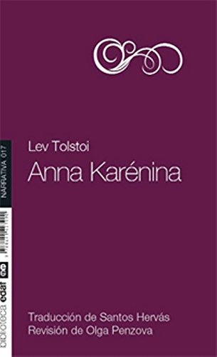 Anna Karenina [Paperback] Lev Tolstoi; Hervás, Santos and Penzova, Olga