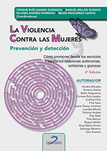 La violencia contra las mujeres [Paperback] Ruiz Jarabo, Consuelo; Millán Susinos, Raquel; Andrés Domingo, Paloma and Nogueiras García, Belén