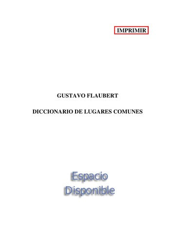 Diccionario De Lugares Comunes/ Dictionary of Common Places [Paperback] Flaubert, Gustave