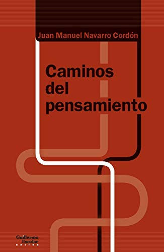 Caminos del pensamiento [Paperback] Juan Manuel Navarro Cordon [Paperback] NAVARRO CORDON, JUAN MANUEL