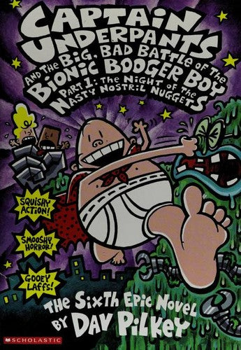 CAPTAIN UNDERPANTS AND THE BIG, BAD BATTLE / AUTOR:PILKEY, DAV / EDITORIAL:SCHOLASTIC unknown author
